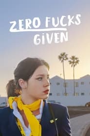 Zero Fucks Given' Poster