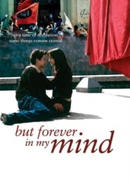 But Forever in My Mind' Poster