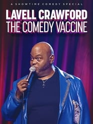 Lavell Crawford The Comedy Vaccine' Poster