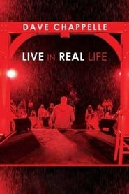 Dave Chappelle Live in Real Life' Poster
