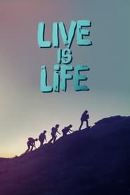 Live Is Life' Poster