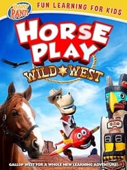 Horseplay Wild West' Poster