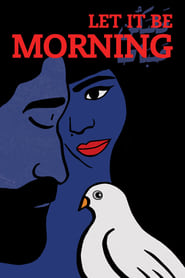 Let It Be Morning' Poster