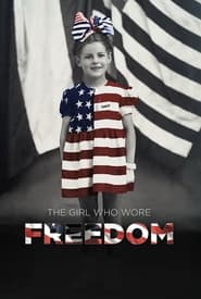 The Girl Who Wore Freedom' Poster