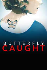 Butterfly Caught' Poster