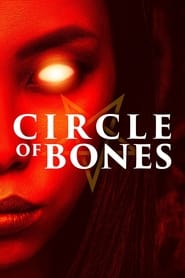 Circle of Bones' Poster