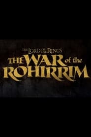 The Lord of the Rings The War of the Rohirrim' Poster