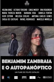 Benjamim Zambraia e o Autopanptico' Poster