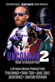 Uncommn 2 Road to Redemption' Poster