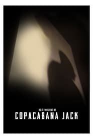 Os ltimos Dias de Copacabana Jack' Poster