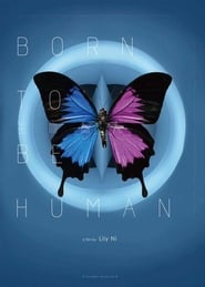 Born to Be Human' Poster