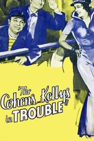 The Cohens and Kellys in Trouble' Poster