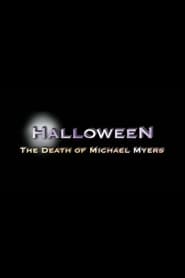 Halloween The Death of Michael Myers' Poster