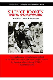 Silence Broken Korean Comfort Women' Poster