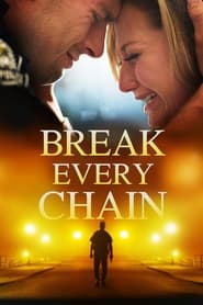 Break Every Chain' Poster