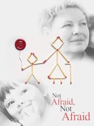 Not Afraid Not Afraid' Poster