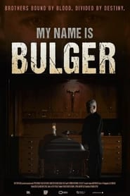 My Name Is Bulger' Poster