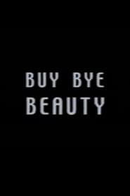Buy Bye Beauty' Poster