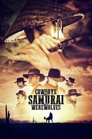 Cowboys vs Samurai vs Werewolves' Poster