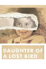 Daughter of a Lost Bird' Poster