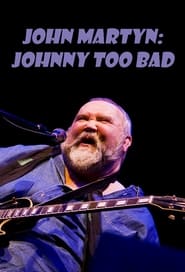 John Martyn Johnny Too Bad' Poster