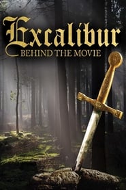 Excalibur Behind the Movie' Poster