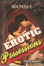 Sex Files Erotic Possessions' Poster