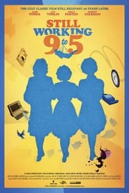 Still Working 9 to 5 Poster