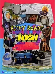 Risky Roadz 0121' Poster