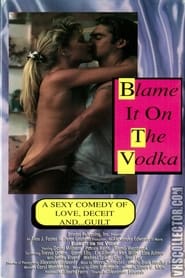 Blame It on the Vodka' Poster
