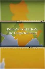 Indias Partition The Forgotten Story' Poster