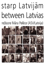 Between Latvias' Poster
