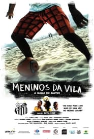 Meninos da Vila a Magia do Santos' Poster
