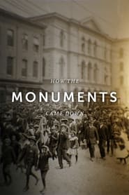 How the Monuments Came Down' Poster