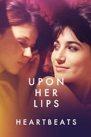 Upon Her Lips Heartbeats' Poster