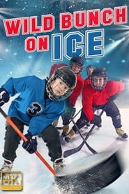 Wild Bunch on Ice' Poster