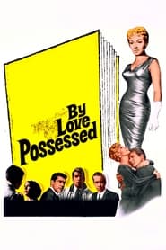 By Love Possessed' Poster