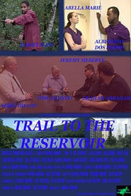 Trail to the Reservoir' Poster