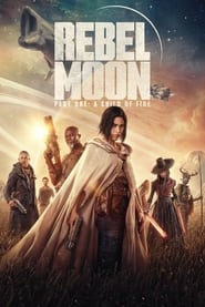 Rebel Moon  Part One A Child of Fire' Poster