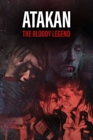 Atakan The Bloody Legend' Poster