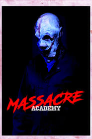 Massacre Academy' Poster