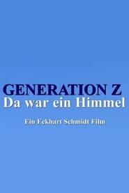 Generation Z  Da war ein Himmel' Poster