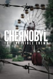 Chernobyl The Invisible Enemy' Poster