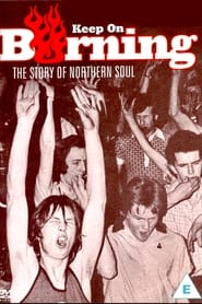 Keep on BurningThe Story of Northern Soul' Poster