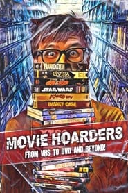 Movie Hoarders From VHS to DVD and Beyond' Poster
