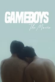 Gameboys The Movie' Poster