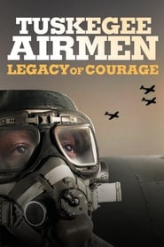 Tuskegee Airmen Legacy of Courage' Poster