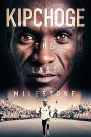 Kipchoge The Last Milestone' Poster