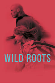 Wild Roots' Poster