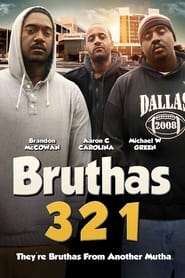 Bruthas 321' Poster